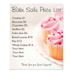 an advertisement for bake sale with pink frosting on cupcakes and price list