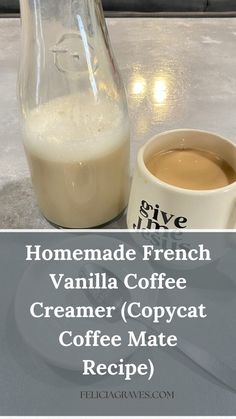 homemade french vanilla coffee creamer copycat coffee mate recipe