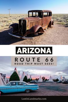 an old car parked in the middle of a field next to a sign that says arizona route 66 road trip must see