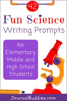 Check this out! This cool list of science writing prompts addresses all kinds of questions students might have about various scientific concepts. Your students will develop stronger scientific knowledge while becoming more interested in science. #ScienceWritingPrompts #WritingAboutScience #JournalBuddies Science Journal Prompts, Science Writing Prompts, Science Writing, Secondary Science