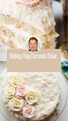 a close up of a cake on a plate with the words bobby flay coconut cake