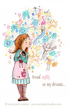 tred softly on my dreams - Sarah jane illustration Childrens Wall Art, Sarah Jane, Holly Hobbie, Nursery Room Decor, Childrens Art, Cute Images, New Art, A Girl, Art For Kids