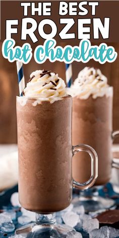 the best frozen hot chocolate recipe ever