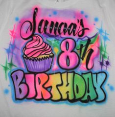 someones 8th birthday shirt with a cupcake on the front and rainbow sprinkles on the back