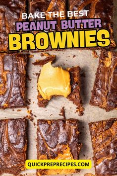 brownies with peanut butter on top and the words, best peanut butter brownies