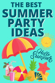 the best summer party ideas for kids