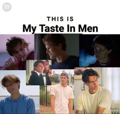 a collage of photos with the caption'this is my taste in men '