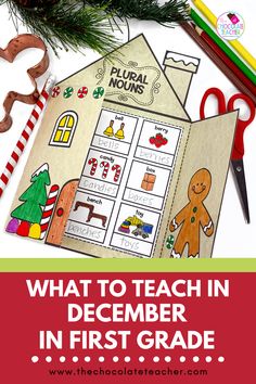 what to teach in december in first grade with gingerbread house and candy canes