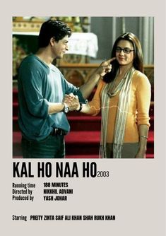 the poster for kal ho naa ho is shown with two people shaking hands