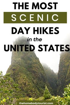 the most scenic day hikes in the united states with text overlaying it