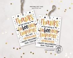 two tags that say happy halloween and have the words thanks for being an employee on them