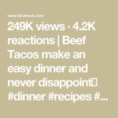 249K views · 4.2K reactions | Beef Tacos make an easy dinner and never disappoint🔥 #dinner #recipes #tacotuesday #tacos #tacoseasonings #easydinners #easymeals #groundbeefrecipes | Luke Brown | Luke Brown · Original audio Midwest Cooking, Coconut Pistachio, Mexican Food Tacos, Pistachio Cheesecake, Food Tacos, Beef Tacos, Creative Baking, Food Street, Master List