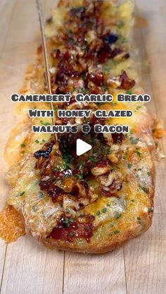 a video showing how to make a homemade cranberry garlic bread with honey glazed walnuts and bacon