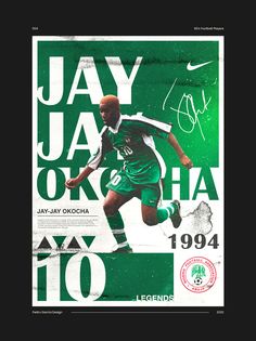 the poster for jay okoha's 1994 soccer game is displayed in front of a black background