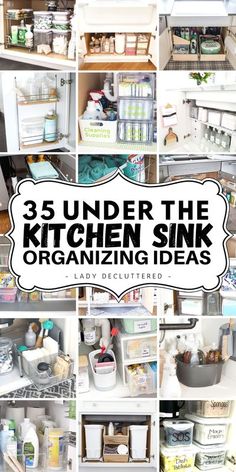 the kitchen sink organization ideas are organized