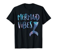 PRICES MAY VARY. This funny Mermaid Vibes design reads "Mermaid Vibes" with a colorful mermaid tail fin. Makes a great mermaid gift for Beach parties and Birthday Parties! Perfect for any Mermaid Moms, Mermaid Dads, or Mermaid girls who love the beach or ocean. Lightweight, Classic fit, Double-needle sleeve and bottom hem Mermaid Tail Fin, Mermaid Squad Shirt, Mermaid Humor, Mermaid Squad, Colorful Mermaid, Mermaid Girls, Security Shirt, Mermaid Vibes, Girls Gift