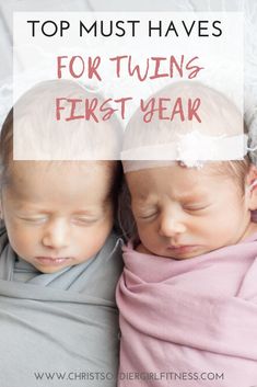 two babies wrapped in blankets with the words top must haves for twins first year