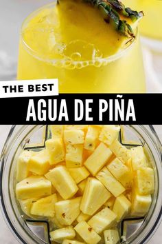 the best agua de pina recipe is made with pineapple and mango juice