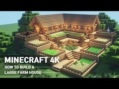 the minecraft 4k how to build a large farm house with lots of greenery