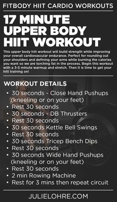 a flyer for a workout program with the words, 17 minute upper body hit workout