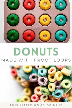 donuts are made with froot loops and they look like doughnut holes