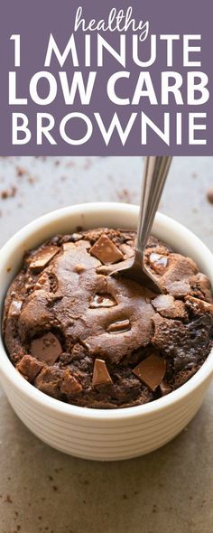 a close up of a bowl of brownie with the words healthy 1 minute low carb brownie