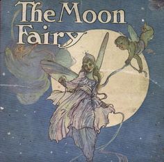 an old children's book about the moon fairy