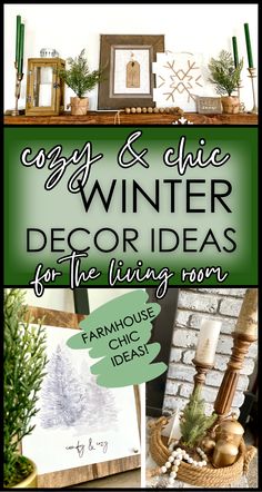 the cover of cozy and chic winter decor ideas for the living room, featuring candles, christmas trees, pictures, etc