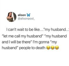 the tweet is being used to describe someone's love for her husband