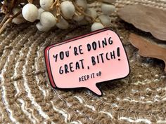 Hey, I found this really awesome Etsy listing at https://www.etsy.com/listing/897631216/youre-doing-great-bitch-enamel-pin-hard Pins Hat, Enamel Pin Funny, Well Done Card, Enamel Pin Display, You're Doing Great, Feminist Pins, Calligraphy Cards, Miss You Cards, Be Gentle With Yourself