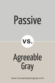 Passive SW 7064 vs Agreeable Gray by Sherwin-Williams Passive Gray Sherwin Williams, Family Dental, Trim Color, Coordinating Colors