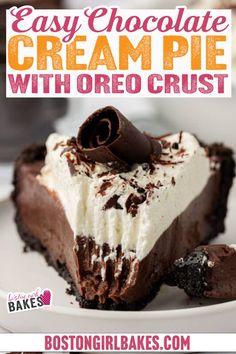 an easy chocolate cream pie with oreo crust on a white plate and text overlay reads easy chocolate cream pie with oreo crust