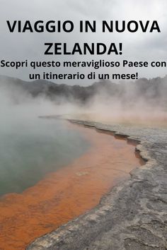 an orange substance is floating in the water next to some rocks and dirt with text that reads vaggo in nuova zelanda