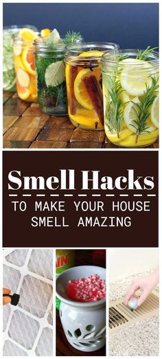 the cover of smell hacks to make your house smell amazing with pictures of mason jars and