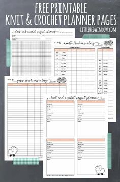 the free printable knitting and crochet planner pages