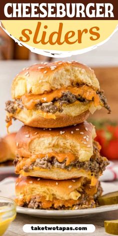 three cheeseburger sliders stacked on top of each other with text overlay