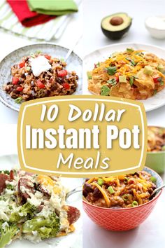 the top ten dollar instant pot meals