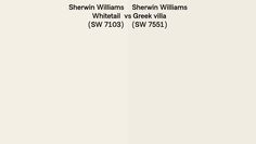 Sherwin Williams Whitetail (SW 7103) vs Greek villa (SW 7551) side by side