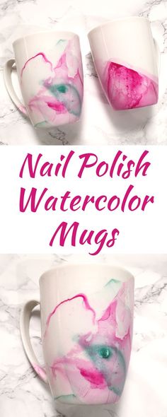 two mugs with pink and blue paint on them, one has the words nail polish watercolor