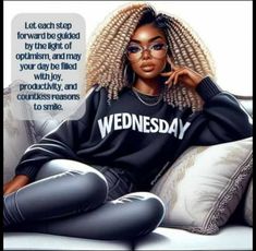 Black Wednesday, Wednesday Morning Quotes, Good Morning Gif Images, African American Expressions, Wednesday Blessings, Excellence Quotes, Graduation Flowers