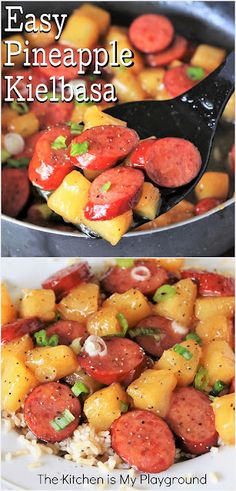 the recipe for pineapple kielbasa is shown in two different pictures, one with sausage and rice