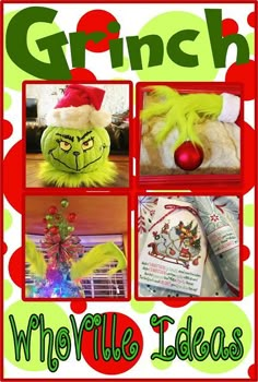 the grinch whovillee ideas are featured in this christmas photo collage,