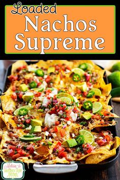 Loaded Nachos Supreme Macho Nachos Recipes, Nachos Supreme Homemade, Restaurant Style Nachos, Extreme Nachos, Deluxe Nachos, Mexican Nachos, Nacho Recipe