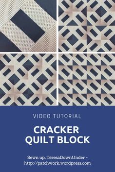 the video course for cracker quilt block is shown in blue and white, with black squares