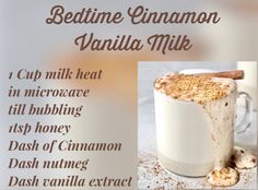 a cup of cinnamon vanilla milk is shown with the words, bedtime cinnamon vanilla milk