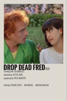 a movie poster for the film drop dead fried, featuring two people looking at each other