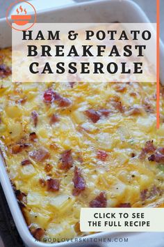 ham and potato breakfast casserole in a white dish with the title overlay