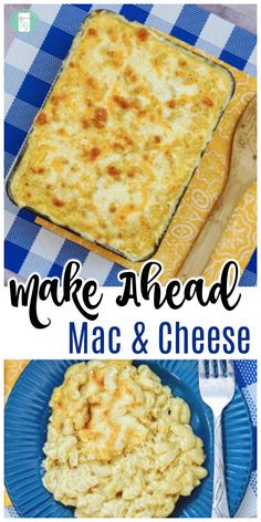 make ahead macaroni and cheese casserole recipe