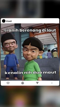 an image of two cartoon characters with the caption that reads, sanh berenang diclut kenalin ni nu duu maut