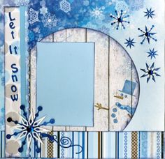 a scrapbook page with snowflakes on it